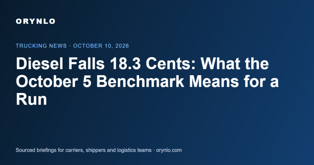 Diesel Falls 18.3 Cents: What the October 5 Benchmark Means for a Run — original ORYNLO editorial graphic